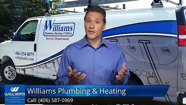 Williams Plumbing & Heating Bozeman Excellent 5 Star Review by Mike Hixson