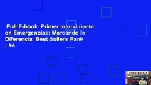 Full E-book  Primer Interviniente en Emergencias: Marcando la Diferencia  Best Sellers Rank : #4