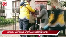 Gürültü tartışması apartmanı birbirine kattı