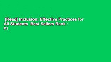 [Read] Inclusion: Effective Practices for All Students  Best Sellers Rank : #1