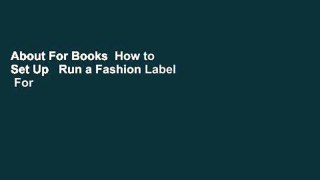 About For Books  How to Set Up   Run a Fashion Label  For Online