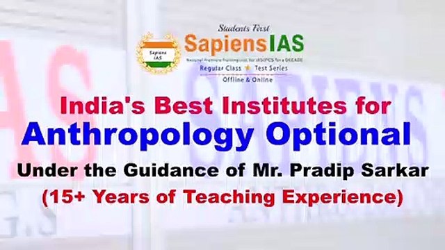 Sapiens IAS Coaching Delhi Reviews - Anthropology Optional Coaching in Delhi Reviews