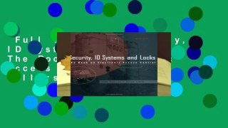 Full version  Security, ID Systems and Locks: The Book on Electronic Access Control  Best Sellers