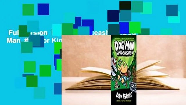 Full version Dog Man Unleashed (Dog Man, #2) For Kindle