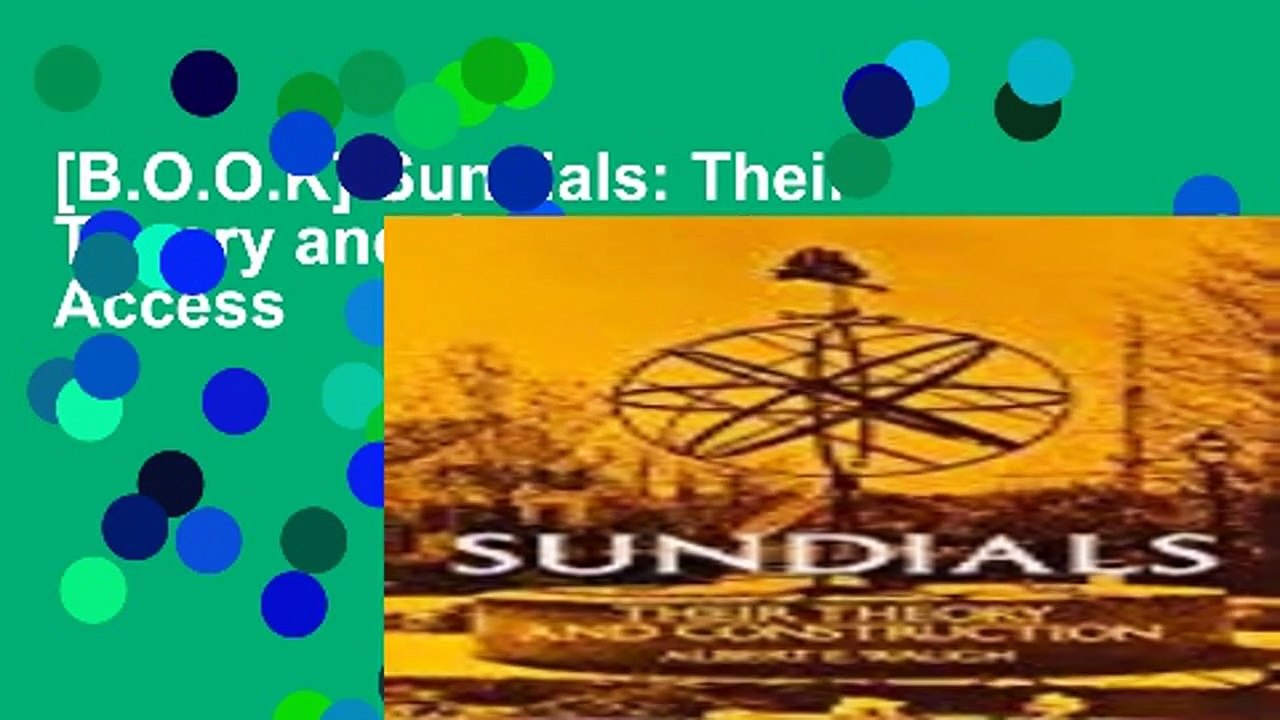 [B.O.O.K] Sundials Their Theory and Construction Full Access video