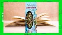 [Read] The Healthy Wok Chinese Cookbook: Fresh Recipes to Sizzle, Steam, and Stir-Fry Restaurant