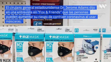 Las máscaras pueden aumentar el riesgo de coronavirus si se usan incorrectamente