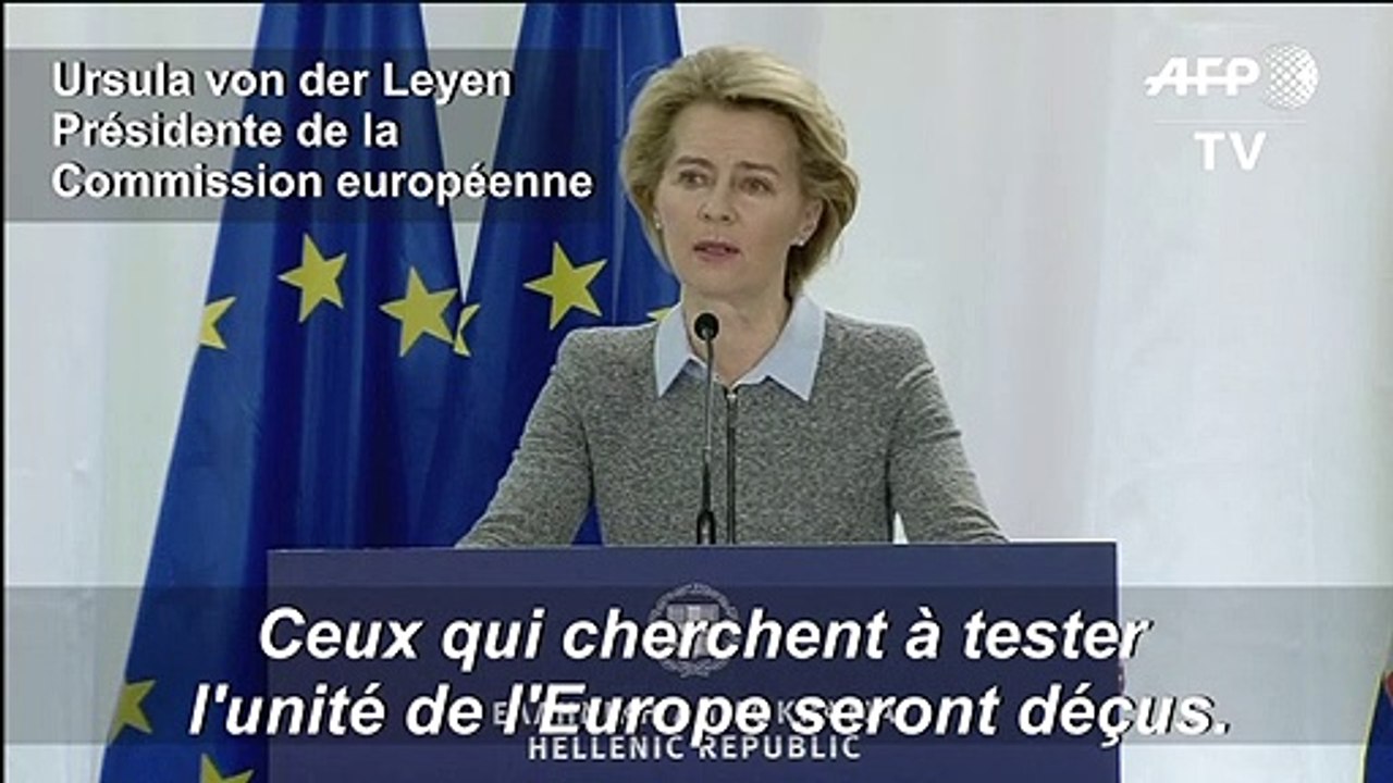 Migrants: "ceux qui cherchent à tester l'unité de l'Europe seront déçus" (Ursula von der Leyen)
