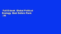 Full E-book  Global Political Ecology  Best Sellers Rank : #4