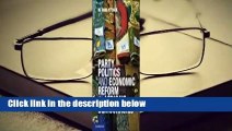 Full version  Party Politics and Economic Reform in Africa's Democracies  For Kindle