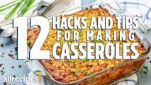12 Hacks and Tips for Making Casseroles