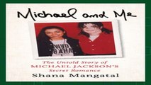 Popular Michael and Me: The Untold Story of Michael Jackson's Secret Romance Full Online
