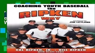 [Get] Coaching Youth Baseball the Ripken Way Full version