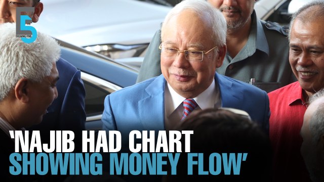 EVENING 5: Najib had money trail chart, says witness
