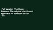 Full Version  The Happy Balance: The original plant-based approach for hormone health - 60
