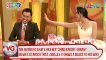 The husband that likes watching knight-errant movies so much that usually throws a blast to his wife