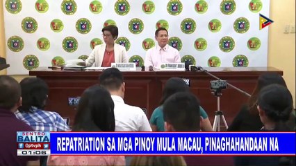 Repatriation sa mga Pinoy mula Macao, pinaghahandaan na
