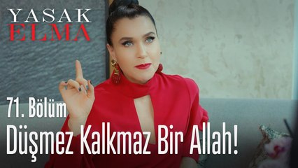 Düşmez kalkmaz bir Allah - Yasak Elma 71. Bölüm