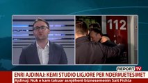 Report TV - 50 dosjet e para? Ajdini: Prokurori u tërhoq nga takimi i Çilit me gjyqtarin!