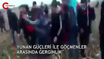 Yunan güçleri ile göçmenler arasındaki gerginlik