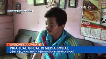 Tak Punya Uang Untuk Lunai Biaya Rumah Sakit,  Seorang Pria Jual Ginjal di Medsos