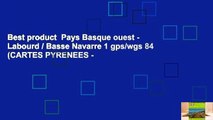Best product  Pays Basque ouest - Labourd / Basse Navarre 1 gps/wgs 84 (CARTES PYRENEES -