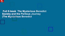 Full E-book  The Mysterious Benedict Society and the Perilous Journey (The Mysterious Benedict