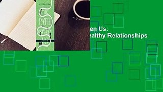 Full E-book  The Path Between Us: An Enneagram Journey to Healthy Relationships  Review