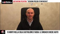 Coronavirus, 15 morti a Castiglione d'Adda: il sindaco chiede aiuto | Notizie.it