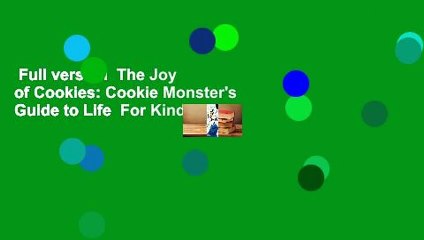 Full version  The Joy of Cookies: Cookie Monster's Guide to Life  For Kindle