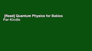 [Read] Quantum Physics for Babies  For Kindle