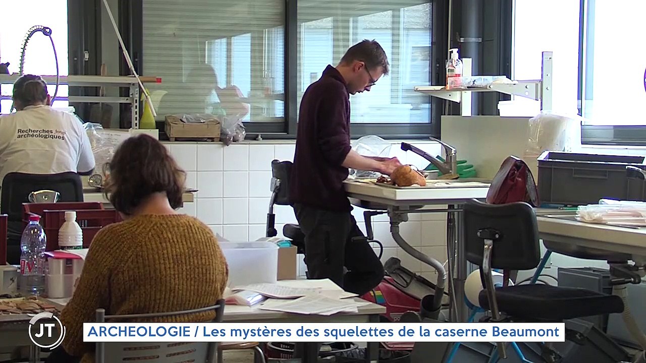 ARCHEOLOGIE Les mystères des squelettes de la caserne Beaumont