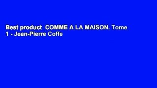 Best product  COMME A LA MAISON. Tome 1 - Jean-Pierre Coffe