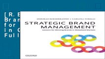 [R.E.A.D ONLINE] Strategic Brand Management: Lessons for Winning Brands in Globalized Markets Full