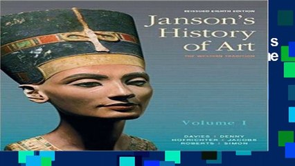 [Best Seller] Janson's History of Art, Volume 1 Full Online