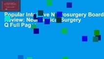 Popular Intensive Neurosurgery Board Review: Neurological Surgery Q Full Pages