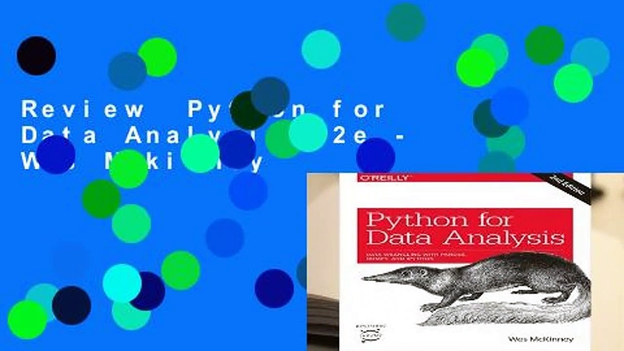 Review Python for Data Analysis, 2e - Wes Mckinney - video Dailymotion