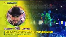 ¡Los Tucanes volverán a tocar en Tijuana luego de 11 años de veto! | Ventaneando