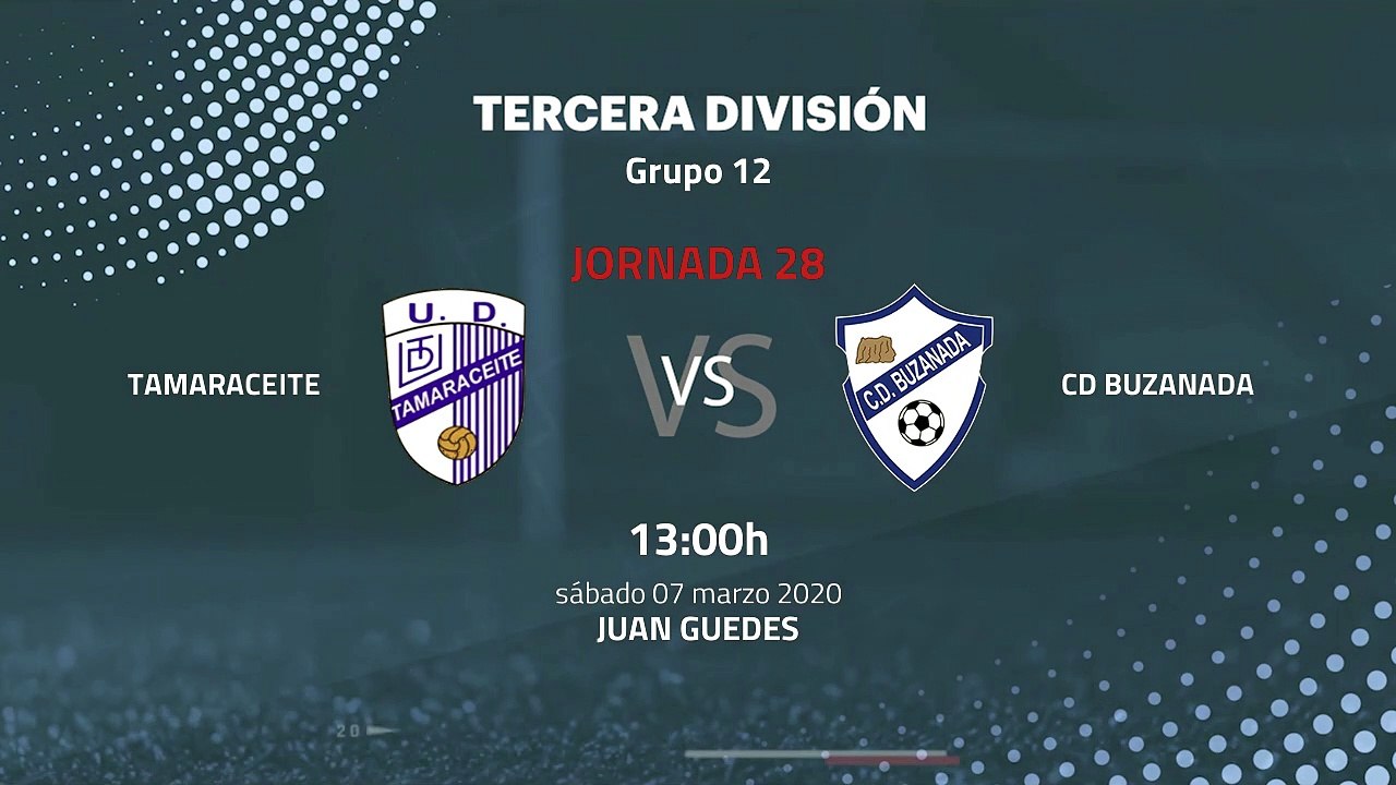 Previa partido entre Tamaraceite y CD Buzanada Jornada 28 Tercera División