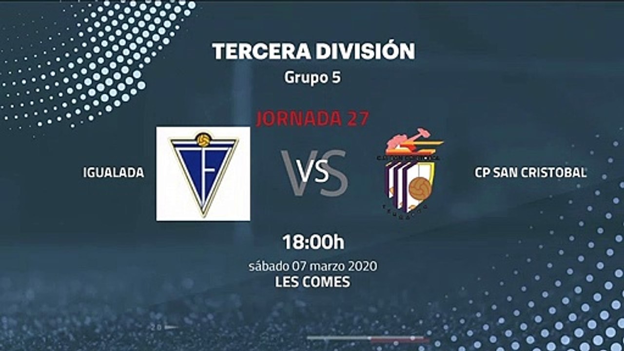Previa partido entre Igualada y CP San Cristobal Jornada 27 Tercera División