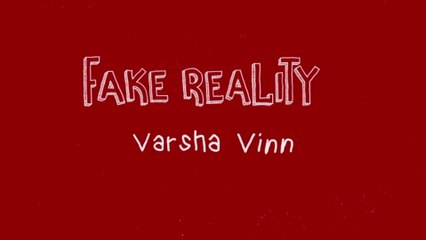 Varsha Vinn - Fake Reality
