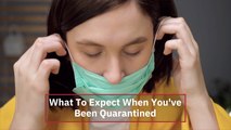 What Happens During Coronavirus Quarantine