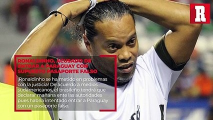 Ronaldinho, acusado de entrar a Paraguay con supuesto pasaporte falso