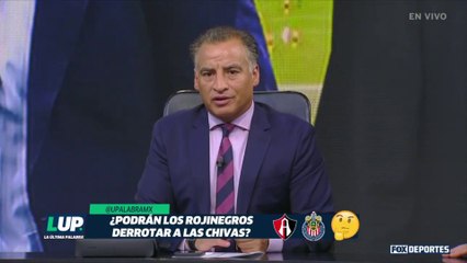 LUP: ¿Quién llega mejor al Clásico Tapatío?