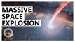 Astronomers spot biggest space explosion since the Big Bang