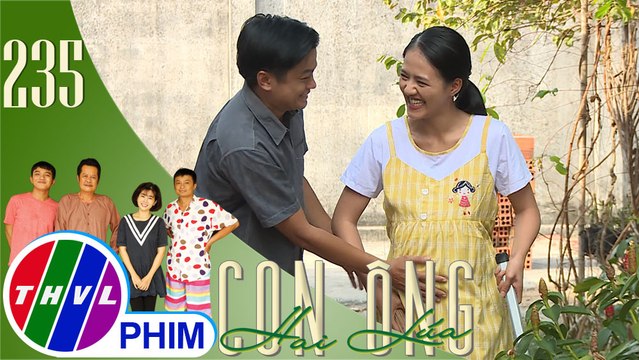 Con ông Hai Lúa - Tập 235[2]: Biết không khuyên được vợ, Bảy Cò đành bợ bụng bầu giúp Hai Nhái