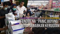 Fenomena “Panic Buying” Bisa Sebabkan Kerugian