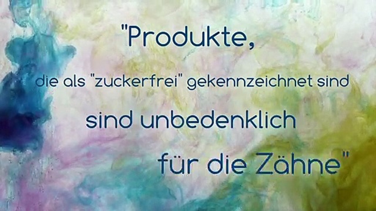 Dentale Mythen-Produkte, die als zuckerfrei gekennzeichnet sind, sind unbedenklich für die Zähne