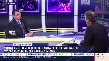 Le coup de gueule de Filliatre : En ce temps de crise sanitaire, les épargnants doivent se méfier d'eux-mêmes ! - 05/03