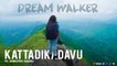 kattadi kadavu Ft. Smruthy Sadhu | Dream Walker | Let's Dream Let's Walk